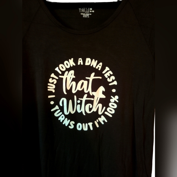 Time and Tru Tops - "That Witch" Time and TRU black shirt